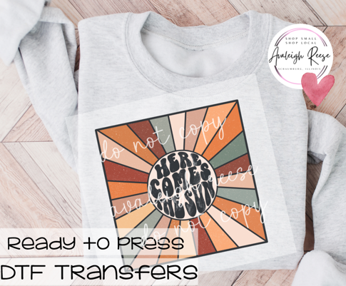 Here Comes The Sun Retro DTF Transfer