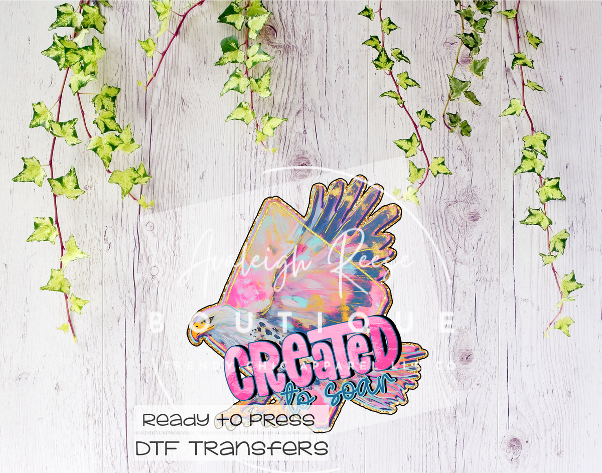 Created To Soar DTF Transfer