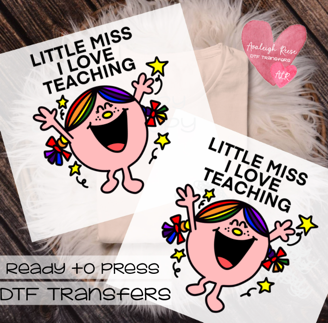 Little Miss I Love Teaching DTF Transfer