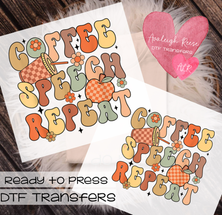Coffee Speech Repeat DTF Transfer