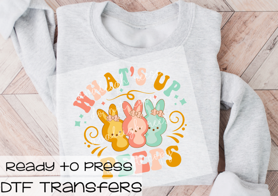 What's Up Peeps DTF Transfer