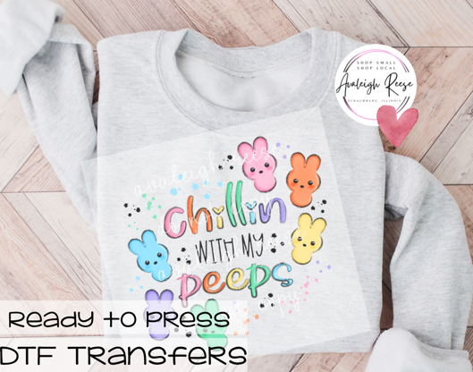 Chillin' with My Peeps DTF Transfer