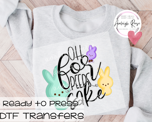 Oh For Peeps Sake DTF Transfer