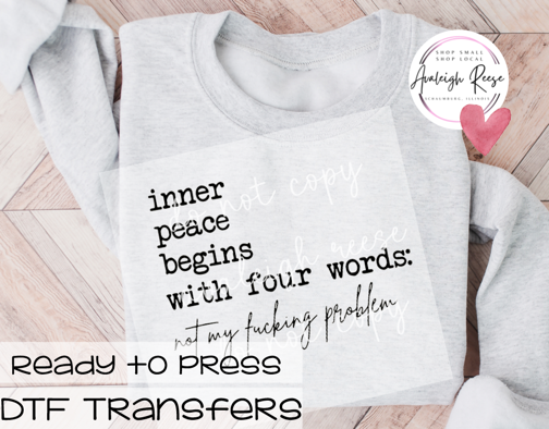 Inner Peace Begins With Four Words DTF Transfer