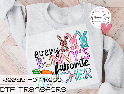 Every Bunny's Favorite Teacher DTF Transfer