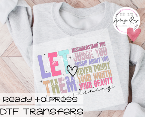 Let Them Colorful DTF Transfer