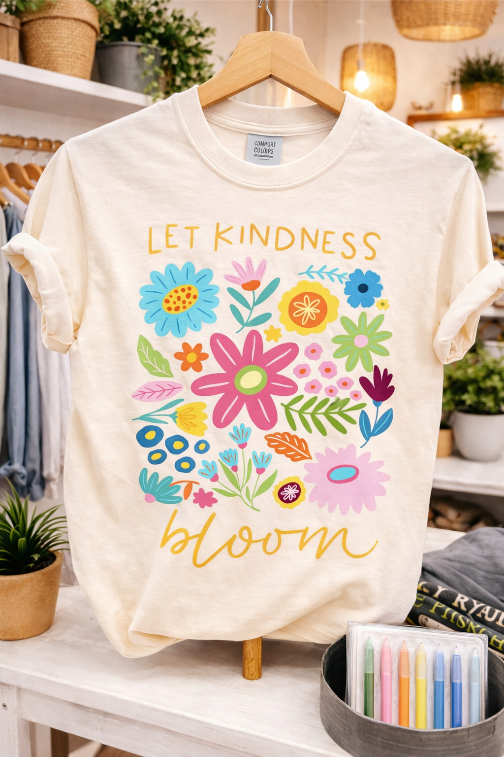 Let Kindness Bloom Sweatshirts & T-Shirts