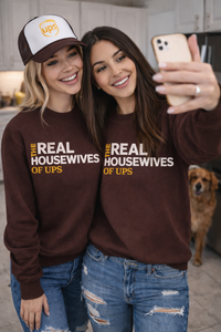 The Real Housewives of UPS  Sweatshirt & T-Shirt