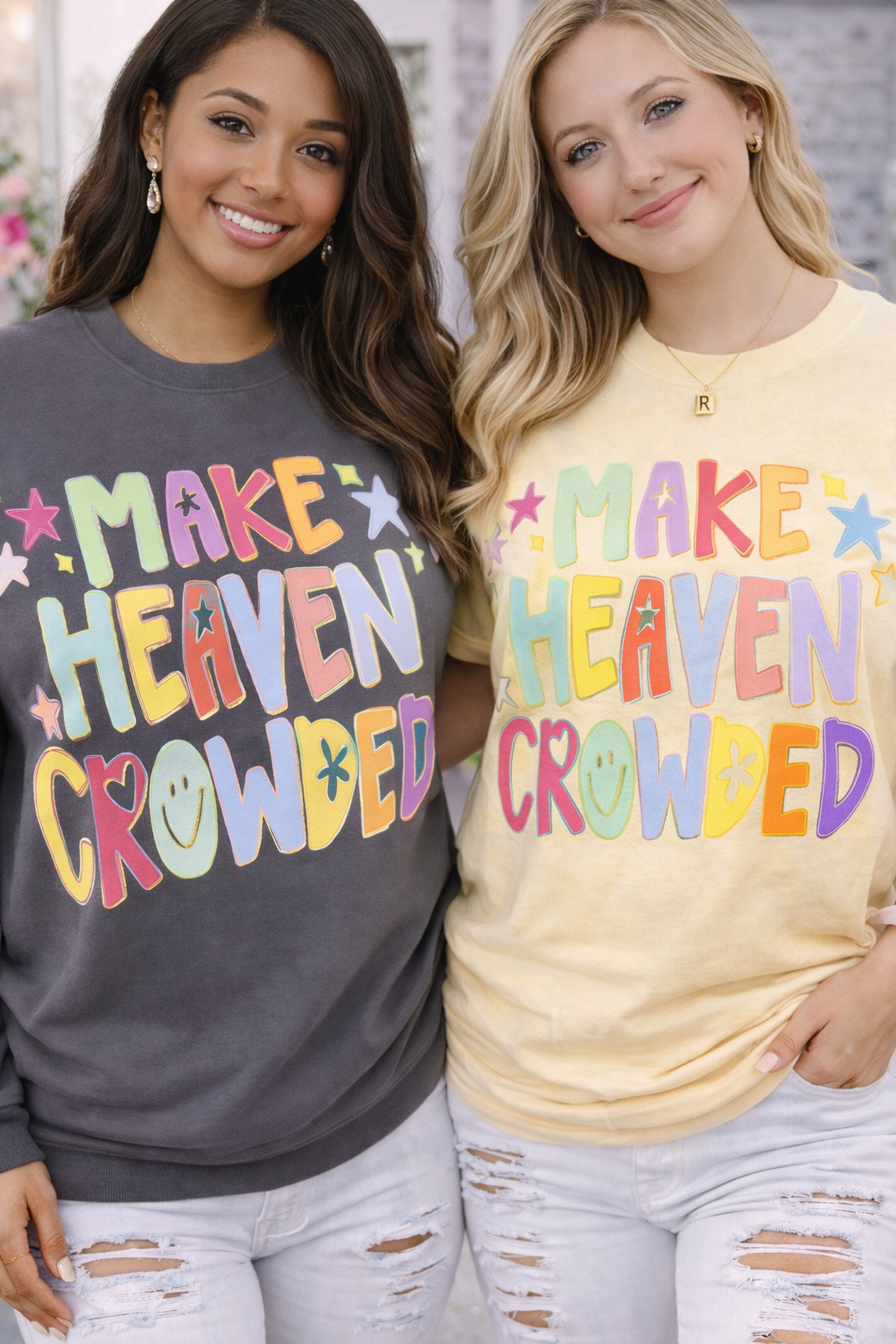 Make Heaven Crowded Sweatshirts & T-Shirts
