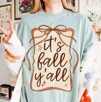 It's Fall Y'all Sweatshirts & T-Shirts