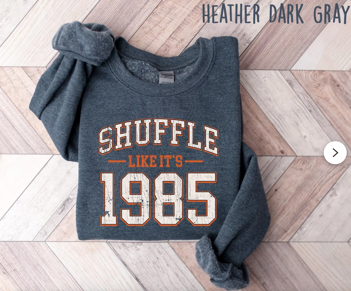 Shuffle Like It's 1985  T-Shirts & Sweatshirts