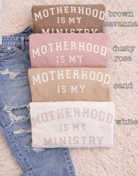 Motherhood Is My Ministry Sweatshirts & T-Shirts