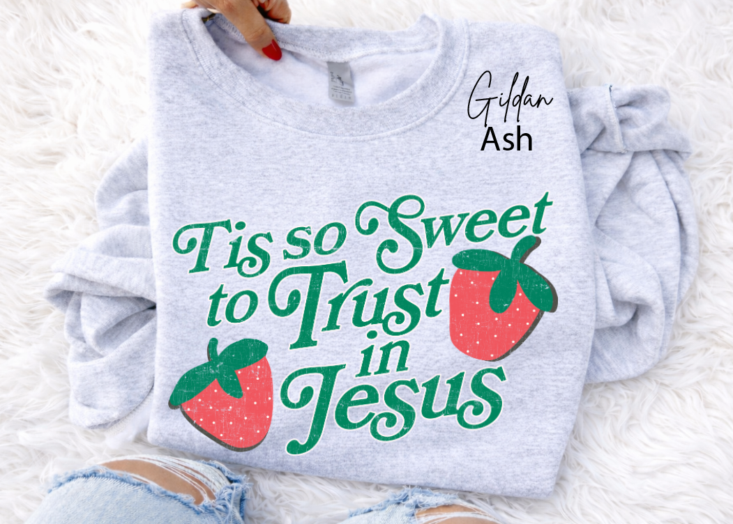 Tis So Sweet to Trust in Jesus Sweatshirts & T-Shirts