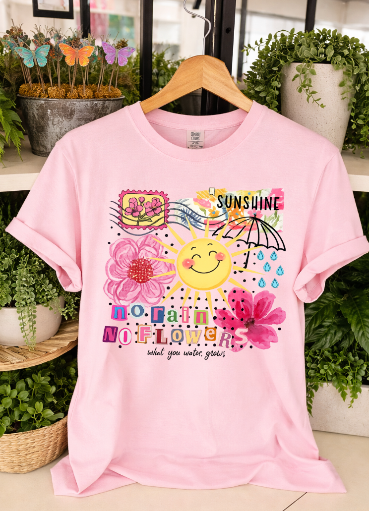 No Rain No Flowers Sweatshirts & T-Shirts