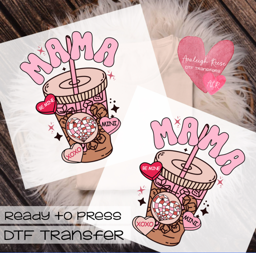 Mama Valentine Coffee DTF Transfer