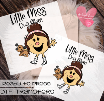 Little Miss Dog Mom DTF Transfer