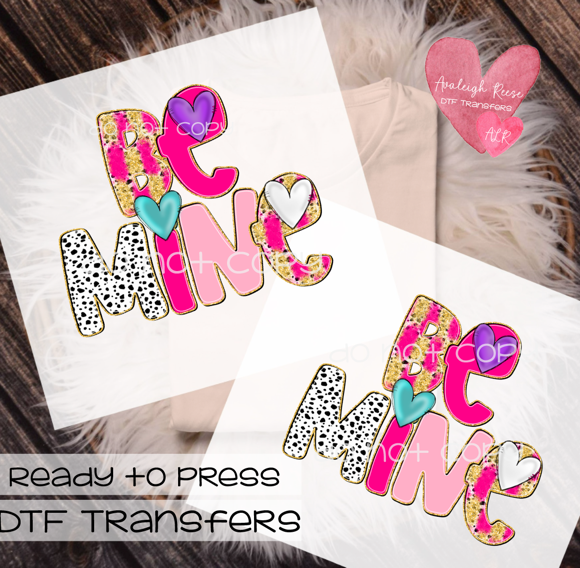 Brushstroke Be Mine - Doodle letters DTF Transfer