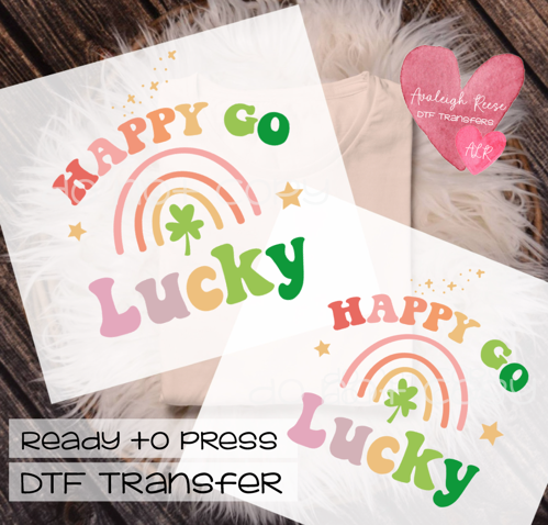 Happy Go Lucky -Rainbow DTF Transfer