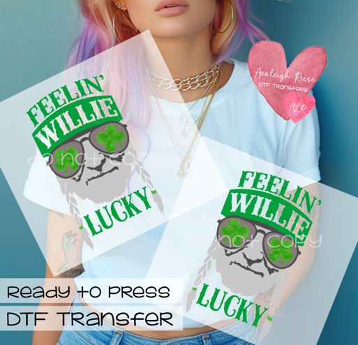 Feelin' Willie Lucky  DTF Transfer