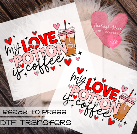 My love potion is coffee DTF Transfer