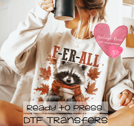 F-ER-ALL Raccoon DTF Transfer