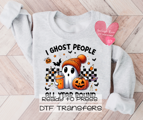 I Ghost People All Year Round DTF Transfer