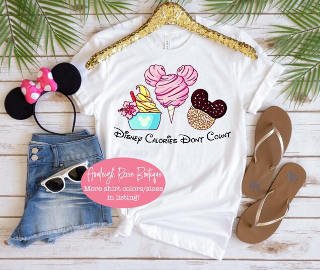 Disney Calories Dont Count Tshirts  Disney Snacks Tees  Dole Whip Shirts