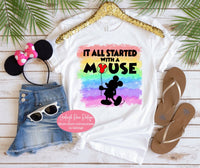 It all started with a mouse Disney shirts  Mickey Mouse Shirts  Disney Vacation Tees