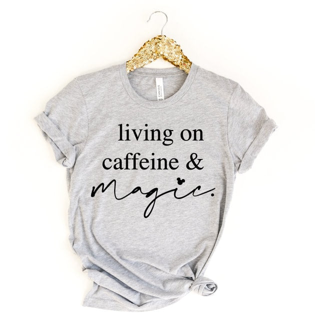 Living on Caffeine and Magic Tees and tanks