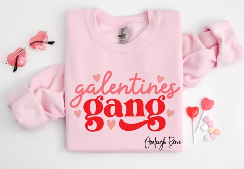 Galentines Day Sweatshirt, Valentine Tees & Sweatshirt, Friends Valentines Day Sweater, Valentines Day Shirt, Valentines Sweater and T-Shirt