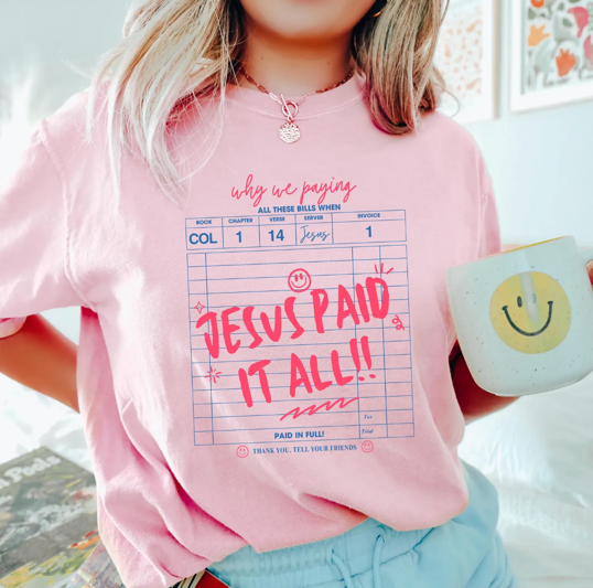 Jesus Paid It All Sweatshirts & T-Shirts