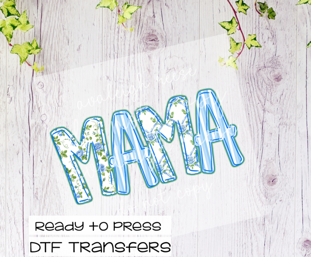 Mama Blue Floral Pattern  DTF Transfer