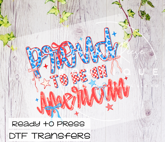 Proud to be an American DTF Transfer