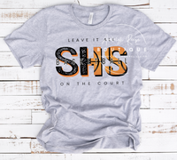 SHS Leave it all on the court Basketball T-Shirts & Sweatshirts