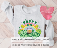 Happy Go Lucky Tees & Sweatshirts