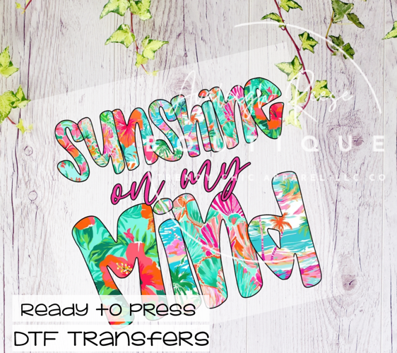 Sunshine on my Mind DTF Transfer