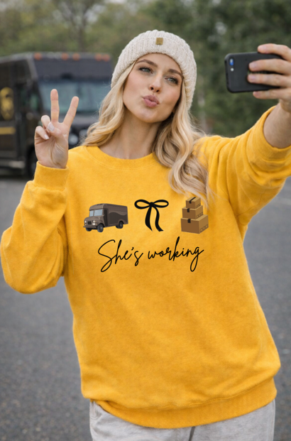 She's Working - UPS  Sweatshirt & T-Shirt