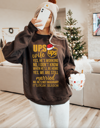 UPS Wife - Peak Season Sweatshirt